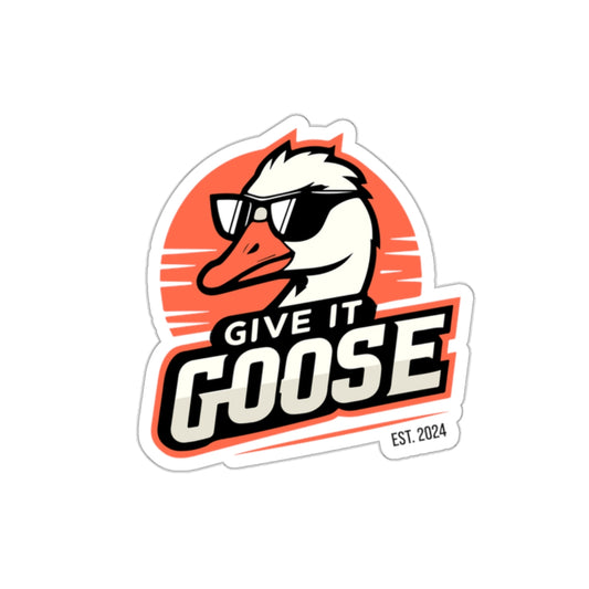 Give It Goose Stickers